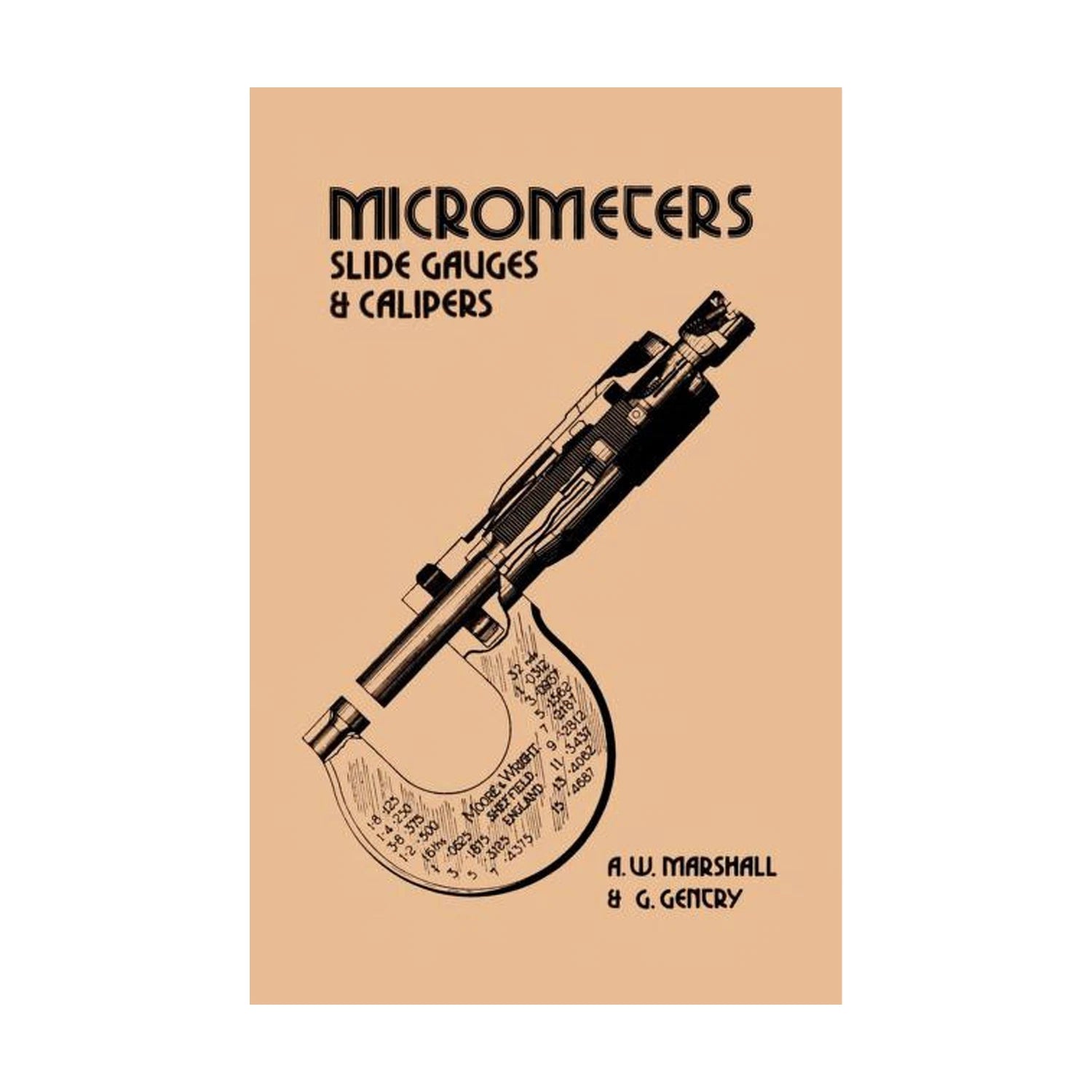 Micrometers Slide Gauges &amp; Calipers Book / Manual A W Marshall  From RDGTools