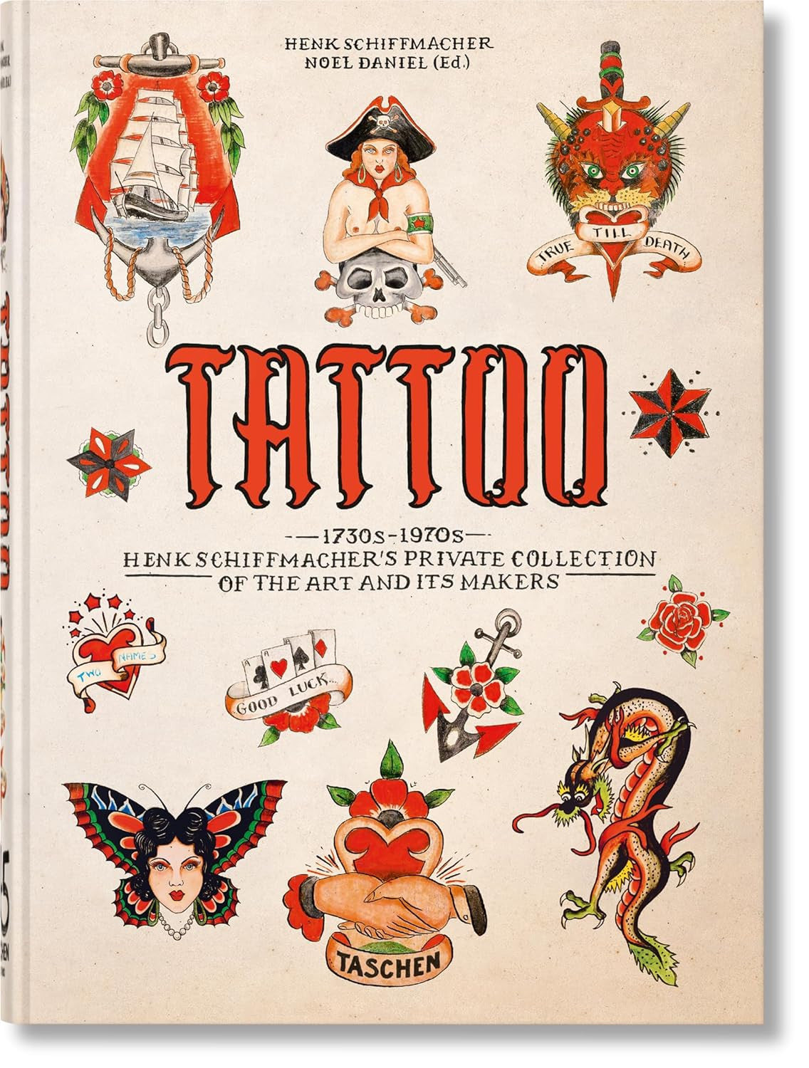 Tattoo. Henk Schiffmacher’s Private Collection. 45th Ed. (45th