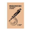 Micrometers Slide Gauges & Calipers Book / Manual A | Built Supply Co