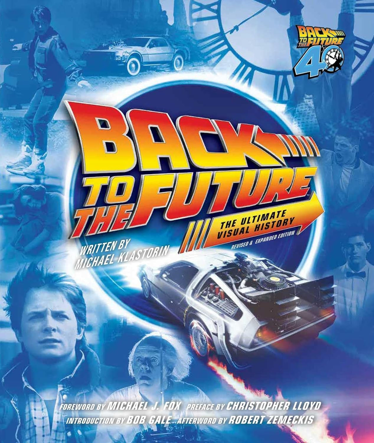 Back to The Future Ultimate Visual History: Revised and Expanded