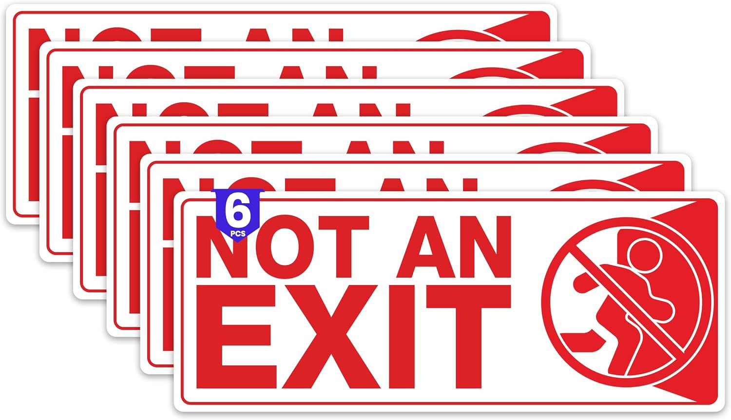 6 X Not an Exit Sign Sticker 10 X 4 Inch Self-Adhesive Vinyl This Is